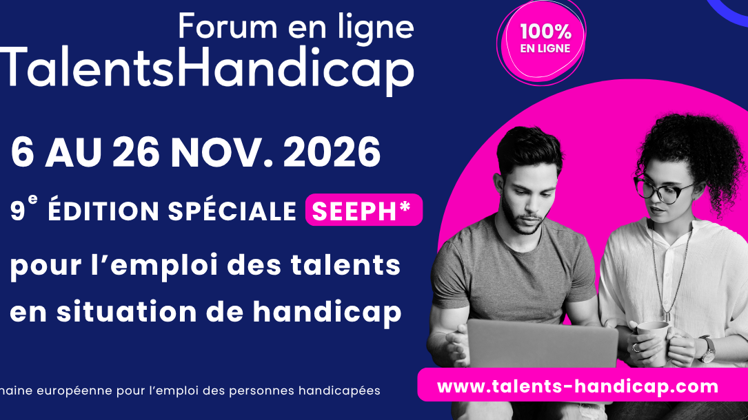 Image d'illustration de l'actualité 9e Forum Talents Handicap spécial SEEPH du 6 au 26 novembre 2026