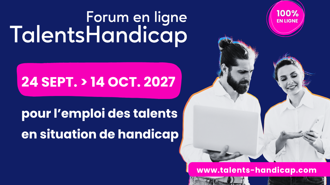 Image d'illustration de l'actualité 40e Forum Talents Handicap du 24 septembre au 14 octobre 2027