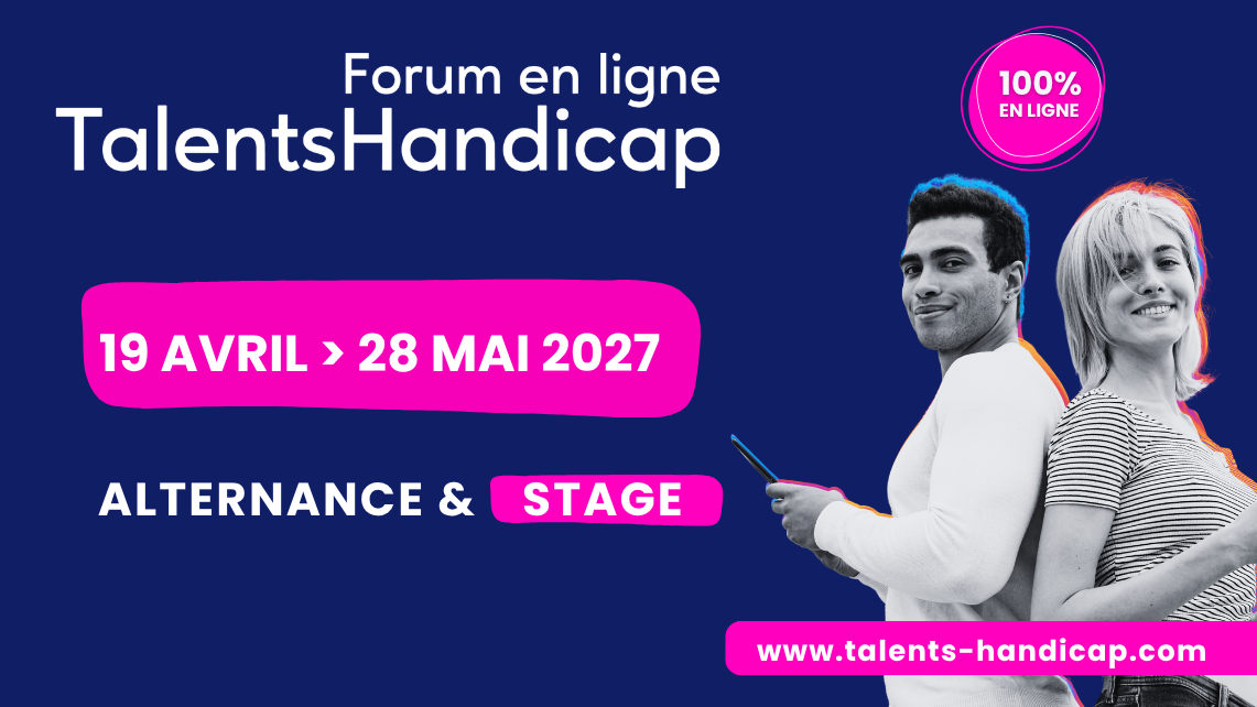 Image d'illustration de l'actualité Campagne Alternance-Stage Talents Handicap : du 19 avril au 28 mai 2027